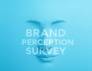 Survei Brand Persepsi, Taktik Brand agar Selangkah Lebih Unggul dari Kompetitor